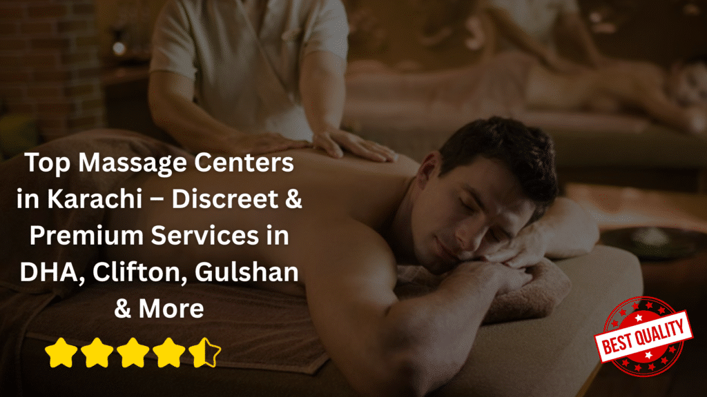 Massage Center in Karachi DHA
