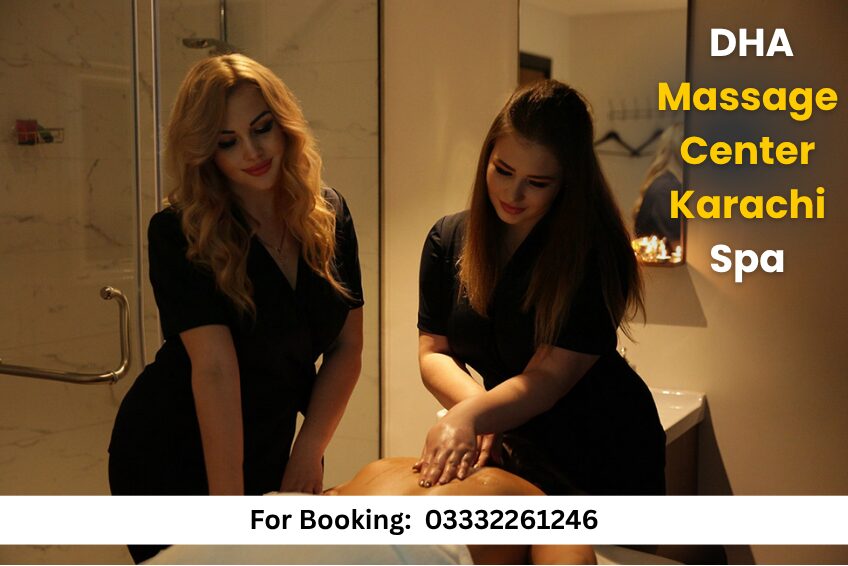 DHA Massage Center Karachi