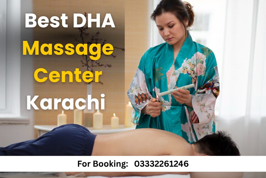 Best DHA Massage Center Karachi