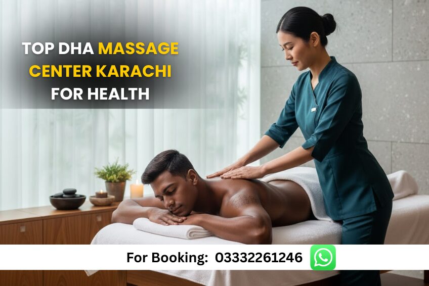 DHA Massage Center Karachi